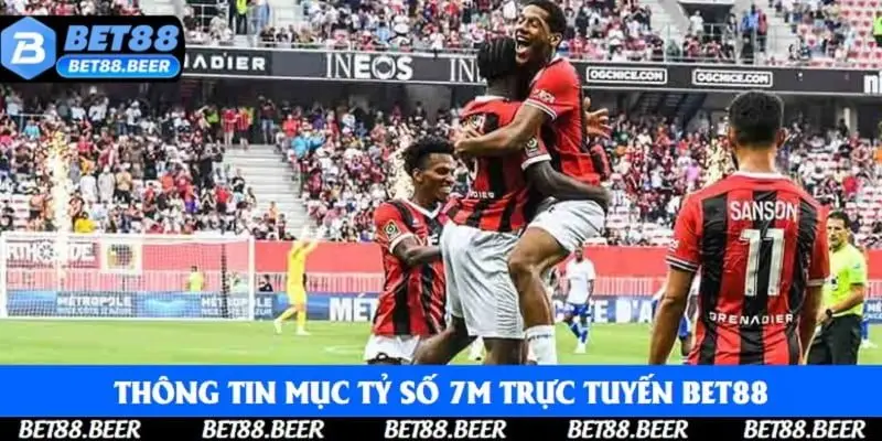 Khám phá thông tin của chuyên mục tỷ số 7m trực tuyến Bet88 Khám phá thông tin của chuyên mục tỷ số 7m trực tuyến Bet88